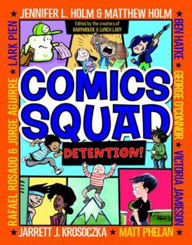 Library Binding Comics Squad #3: Detention! Book