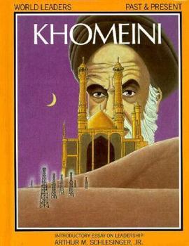 Ayatollah Khomeini (World Leaders Past and Present) - Book  of the World Leaders - Past and Present