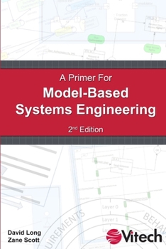 Paperback A Primer for Model-Based Systems Engineering Book