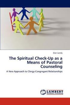 Paperback The Spiritual Check-Up as a Means of Pastoral Counseling Book