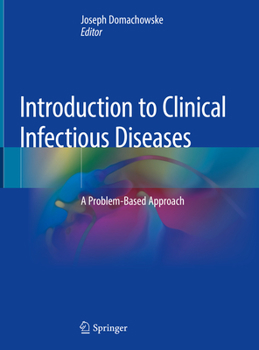 Hardcover Introduction to Clinical Infectious Diseases: A Problem-Based Approach Book