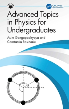 Hardcover Advanced Topics in Physics for Undergraduates Book