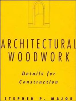 Paperback Architectural Woodwork: Details for Construction Book