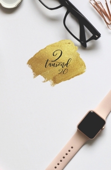 2 tausend 20: Kalender 2020 für Frauen | Jahresplaner | Organizer | Din A5 | Design Schreibtisch Pink Gold (German Edition)
