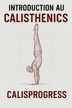 Paperback Introduction au Calisthenics [French] Book