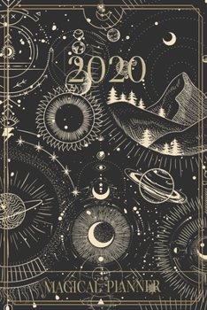 Paperback 2020 Magical Planner: Beautiful Illustrated Monthly and Weekly Calendar, Organizer, and Workbook with Extensive Appendix [Cover Theme: Moonl Book