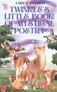 Paperback Twinkle's Little Book of Mystical Poetry Book