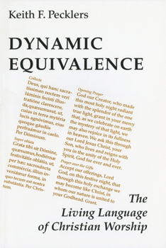 Paperback Dynamic Equivalence: The Living Language of Christian Worship Book
