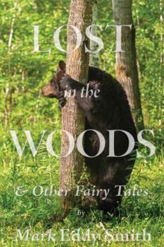 Paperback Lost in the Woods: & Other Fairy Tales Book