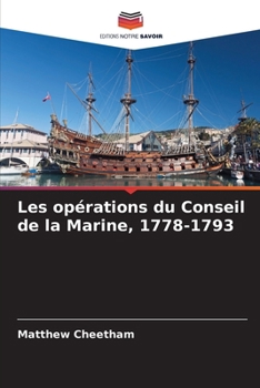 Paperback Les opérations du Conseil de la Marine, 1778-1793 [French] Book