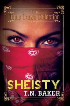 Sheisty (Sheisty series, #1) - Book #1 of the Sheisty 