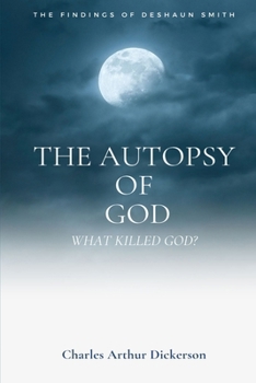 Paperback The Autopsy Of God: What Killed God? Book