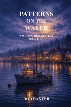 Paperback Patterns on the Water: A Wren Alder Mystery Book