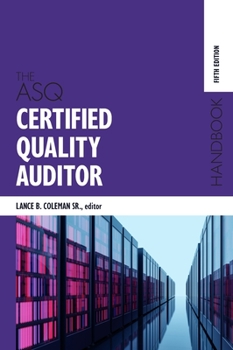 Hardcover The ASQ Certified Quality Auditor Handbook Book
