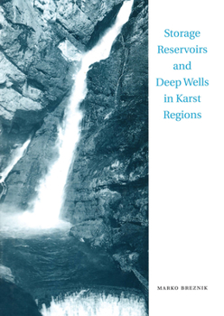 Hardcover Storage Reservoirs and Deep Wells in Karst Regions Book