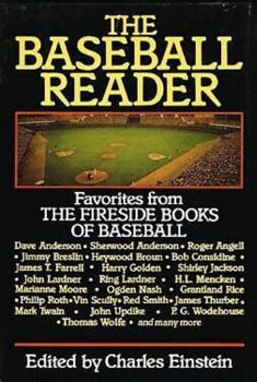 Hardcover The Baseball Reader: Favorites from the Fireside Books of Baseball Book
