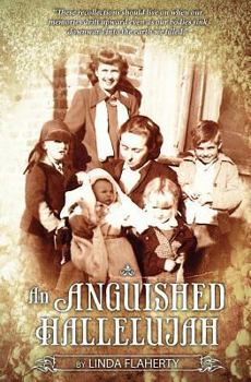 Paperback An Anguished Hallelujah Book