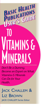 Paperback User's Guide to Vitamins & Minerals Book