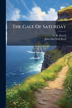 The Gale Of Saturday: The 9th Of February, 1861, On The East Coast Of Ireland...