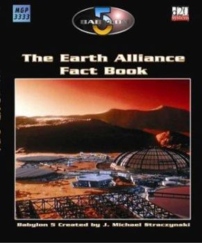Hardcover Babylon 5: The Earth Alliance Fact Book