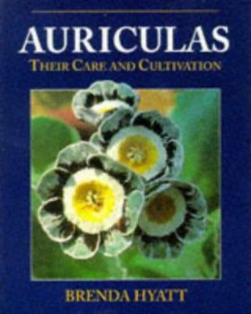 Paperback Auriculas: Their Care and Cultivation Book