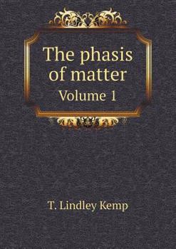 Paperback The phasis of matter Volume 1 Book