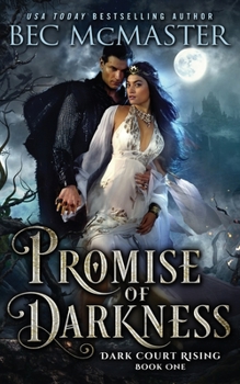 Promise of Darkness - Book #1 of the Dark Court Rising
