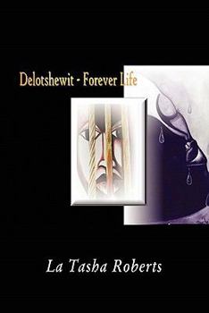 Paperback Delotshewit - Forever Life Book