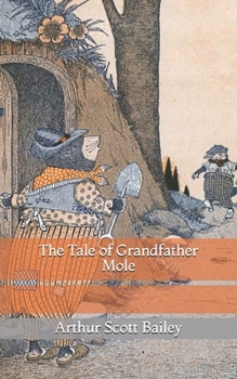 Paperback The Tale of Grandfather Mole Book