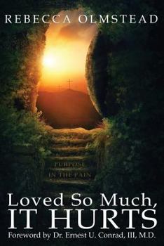 Paperback Loved So Much, It Hurts Book