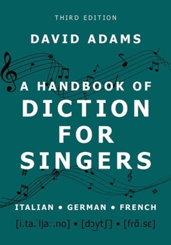 Paperback A Handbook of Diction for Singers: Italian, German, French Book
