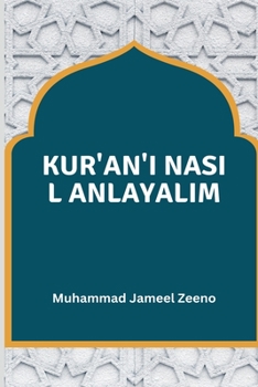 Paperback Kur'an'ı Nasıl Anlayalım [Turkish] Book