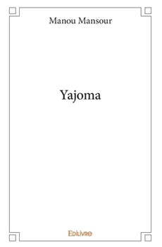 Paperback Yajoma [French] Book