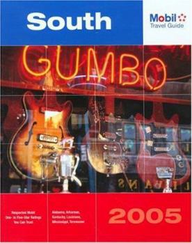 Paperback Mobil Travel Guide South, 2005: Alabama, Arkansas, Kentucky, Louisiana, Mississippi, Tennessee Book