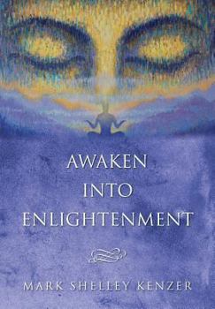 Paperback Awaken Into Enlightenment Book