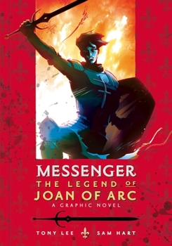 Paperback Messenger: The Legend of Joan of Arc Book