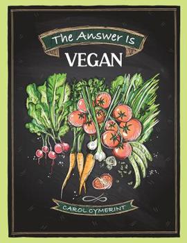 Paperback The Answer is Vegan Book