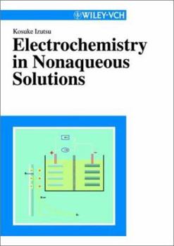 Hardcover Electrochemistry in Nonaqueous Solutions Book