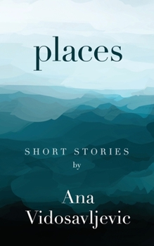 Paperback Places: Short Stories Book