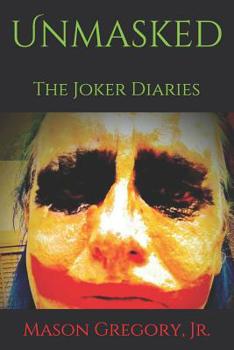 Paperback Unmasked, The Joker Diaries Book