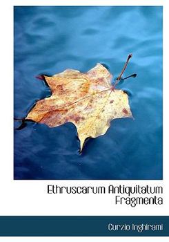 Hardcover Ethruscarum Antiquitatum Fragmenta [Latin] Book