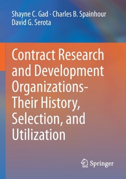 Paperback Contract Research and Development Organizations-Their History, Selection, and Utilization Book