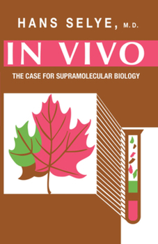 Paperback In Vivo: The Case for Supramolecular Biology Book