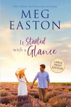 Paperback It Started with a Glance: A Sweet Small Town Romance (Love Started) Book