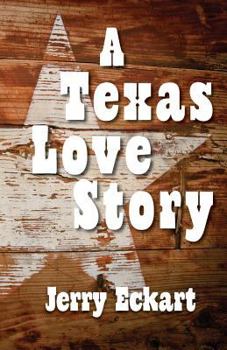 Paperback A Texas Love Story Book