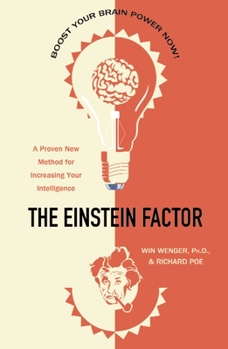 Paperback The Einstein Factor: A Proven New Method for Increasing Your Intelligence Book
