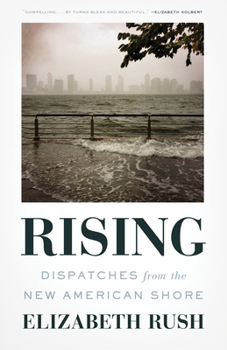 Hardcover Rising: Dispatches from the New American Shore Book