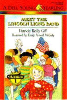 Meet The Lincoln Lions Marching Band (Lincoln Lions Band, No 1) - Book #1 of the Lincoln Lions Band