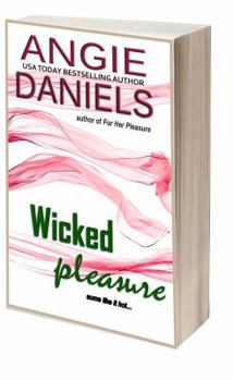 Paperback Wicked Pleasure (The Pleasure Series) Book