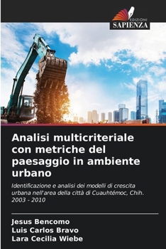 Paperback Analisi multicriteriale con metriche del paesaggio in ambiente urbano [Italian] Book